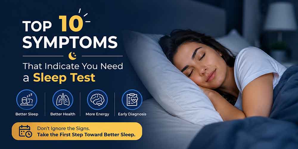 top-10-symptoms-you-need-sleep-test
